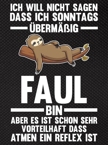 Faultier Faul Faule Geschenk
