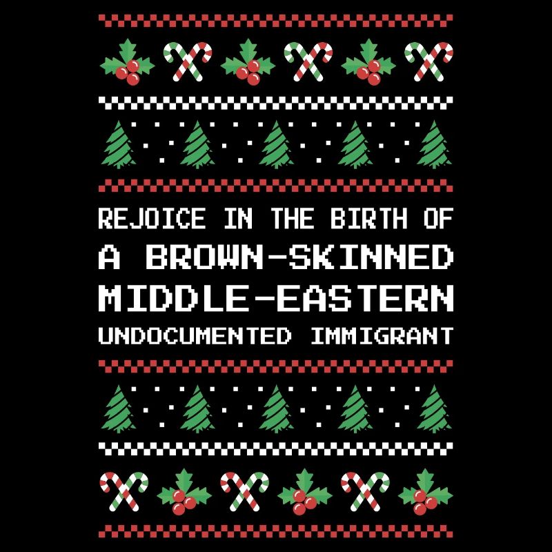 Christmas - Jesus Middle-Eastern Immigrant I