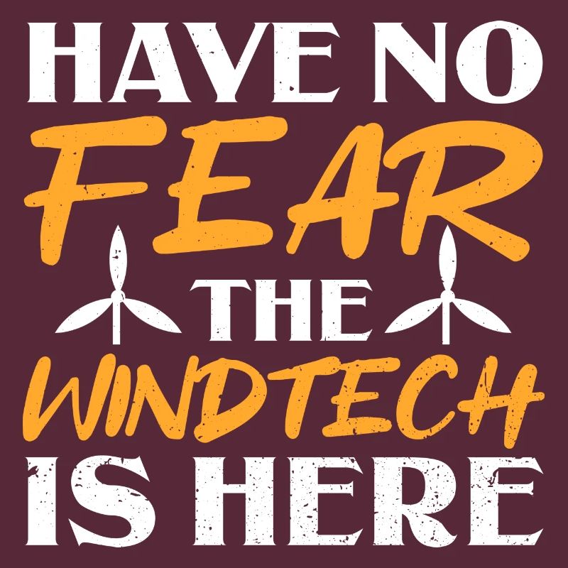 Have No Fear The Windtech Is Here - Windmill