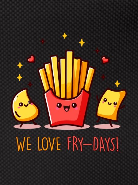 We Love Fry Days