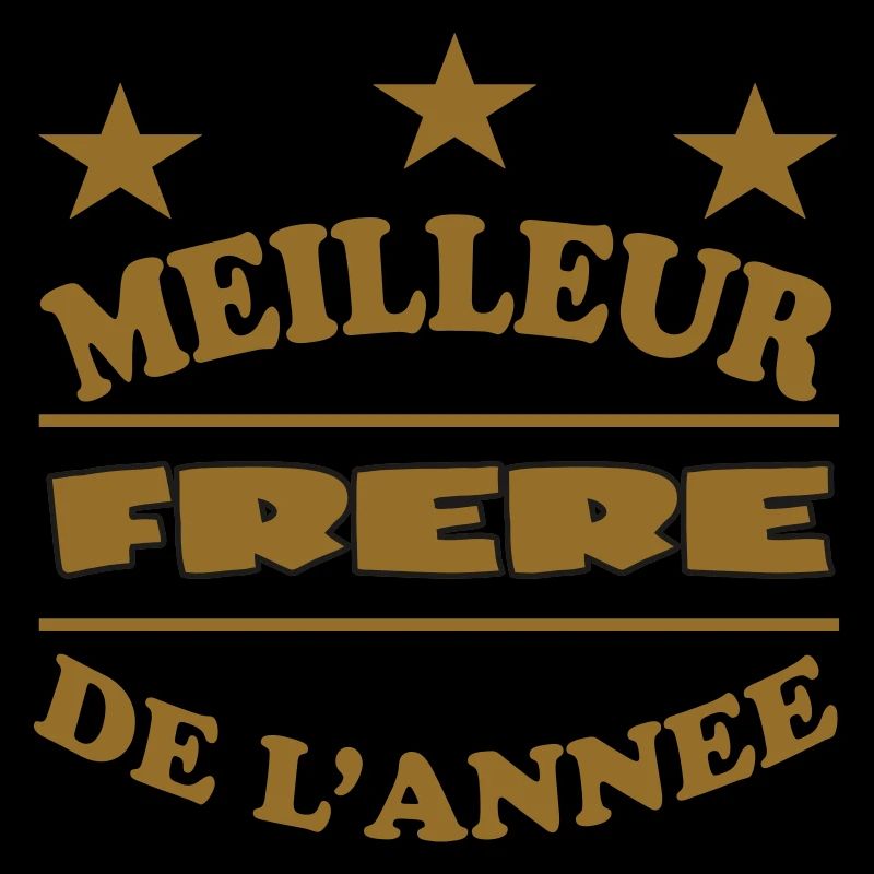 MEILLEUR FRERE DE L'ANNEE