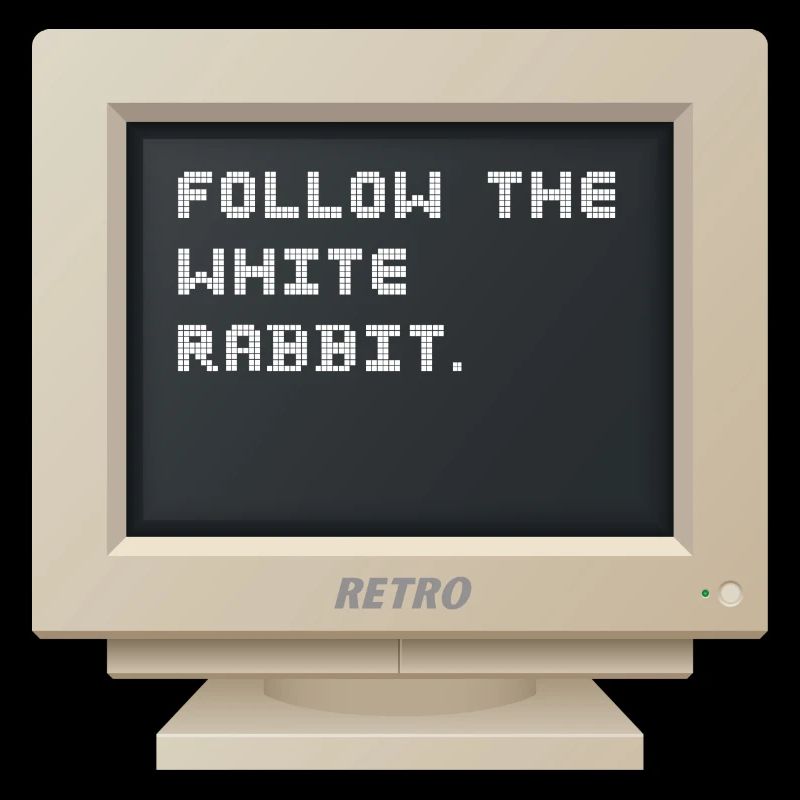 CRT Design - Follow the white rabbit