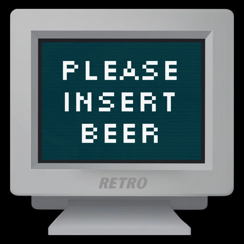 CRT design - Please put some beer.