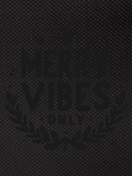 Merry Vibes Only
