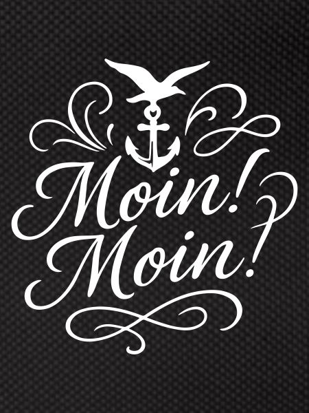 Moin Moin Spruch