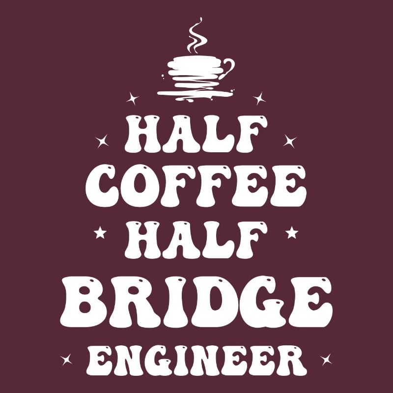 Civil Engineer Bridge Construction Statics Coffee Engineer