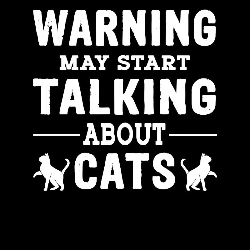 Warning may start talking about Cats - Katzenpapa