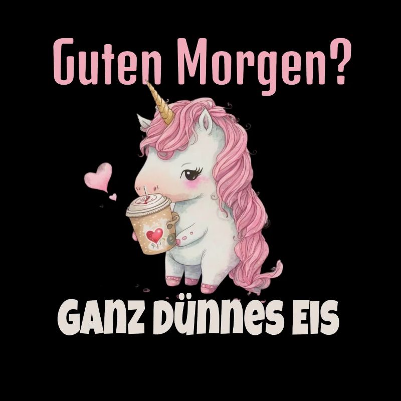 Guten Morgen ganz dünnes Eis! Morgenmuffel Spruch