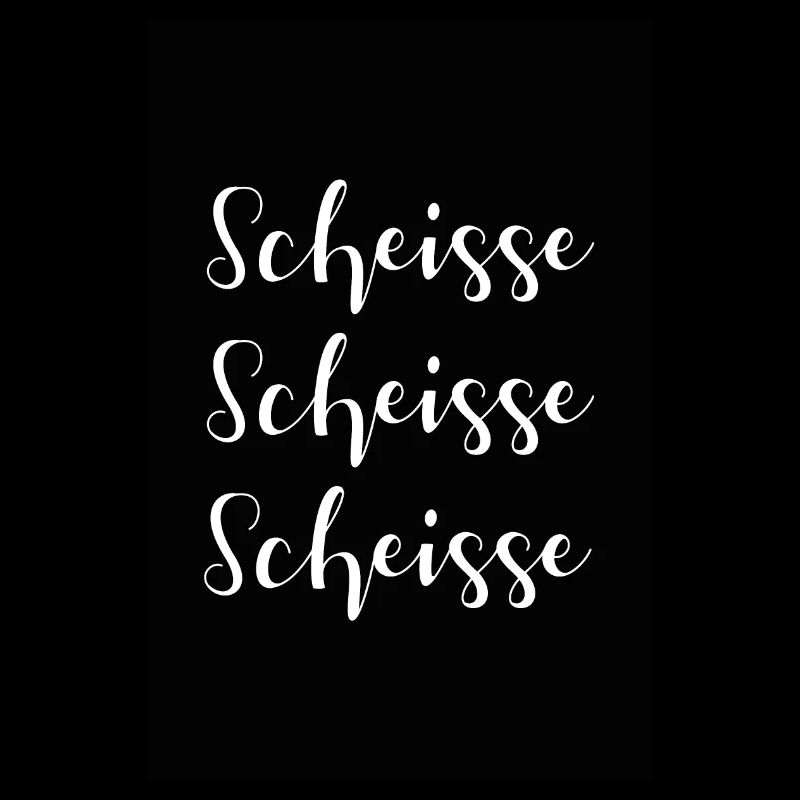 Scheisse Scheisse Scheisse fluchen