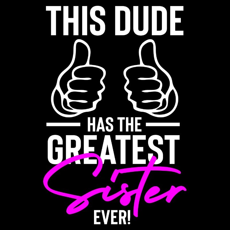 This Dude has the Greatest Sister Ever!