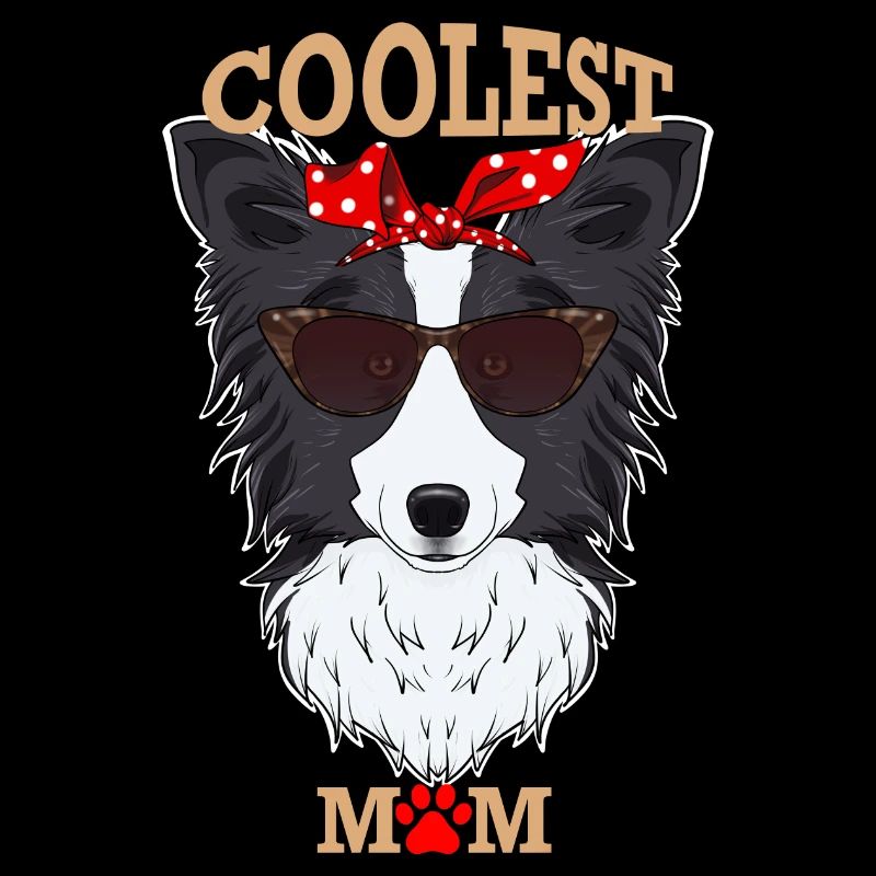 Chien le plus cool Maman I Border Collie Maman I Border