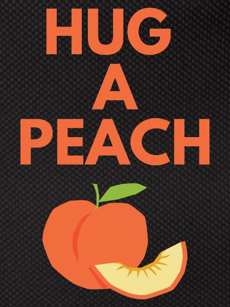 HUG A PEACH