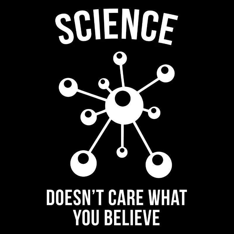 La science ne se soucie pas de ce que vous croyez