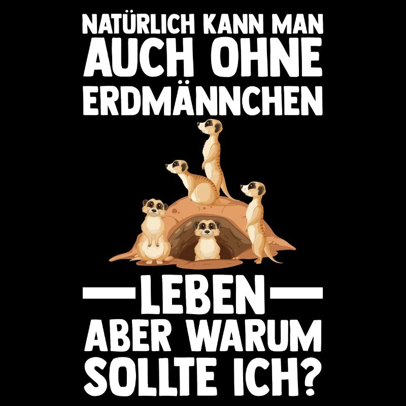 Erdmännchen Tier Erdmännchen Liebhaber Geschenk