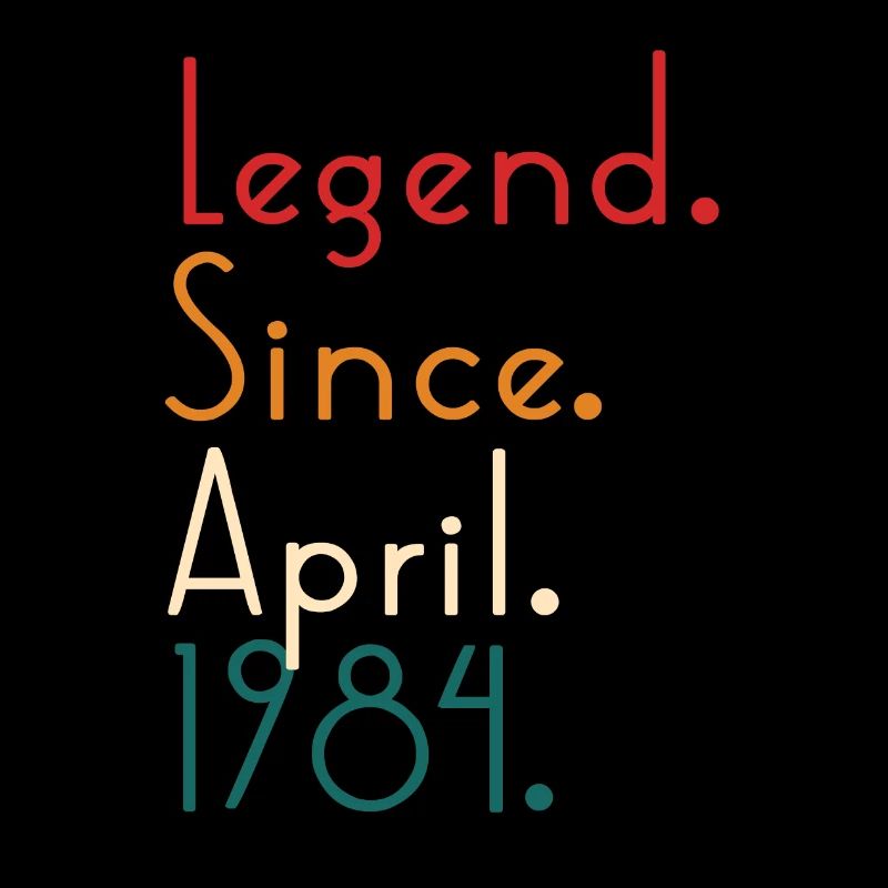 Legend Since April 1984