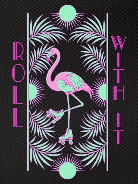 Roll With It Flamingo