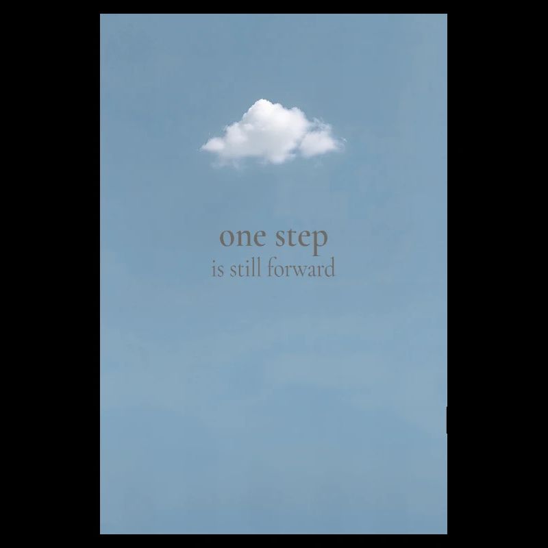 One Step Is Still Forward – Minimal Poster