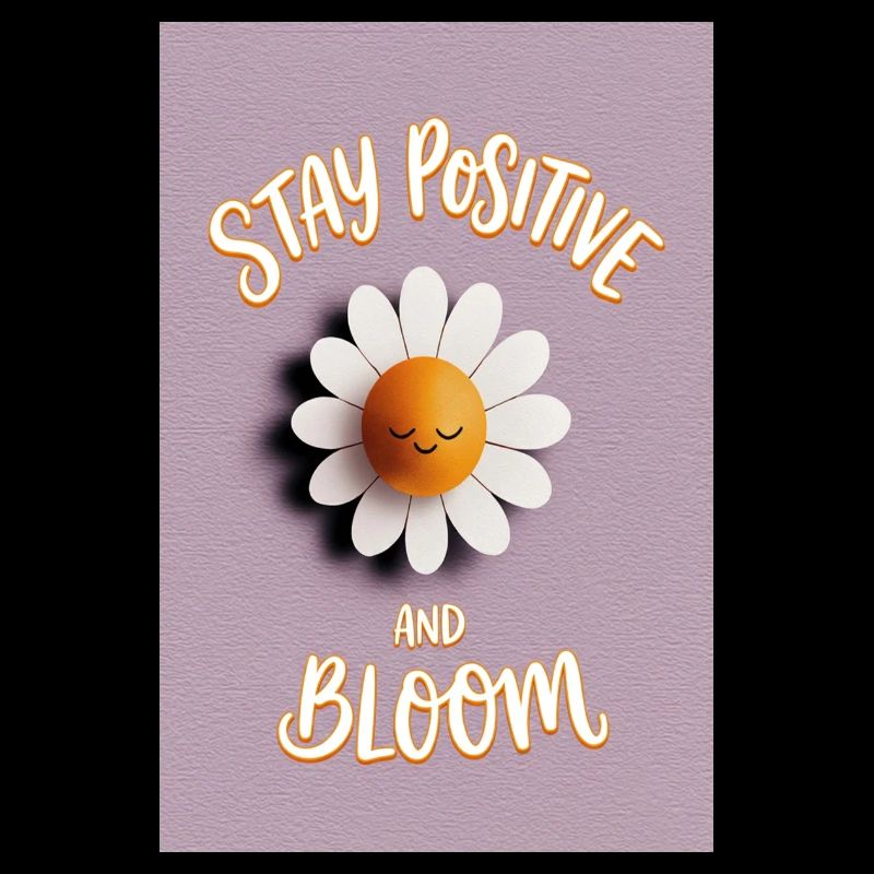 Bleib positiv, Bloom Daisy