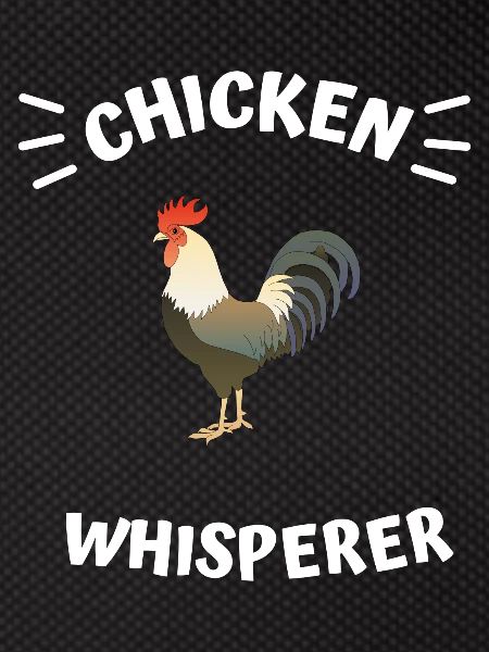 Chicken Whisper chicken