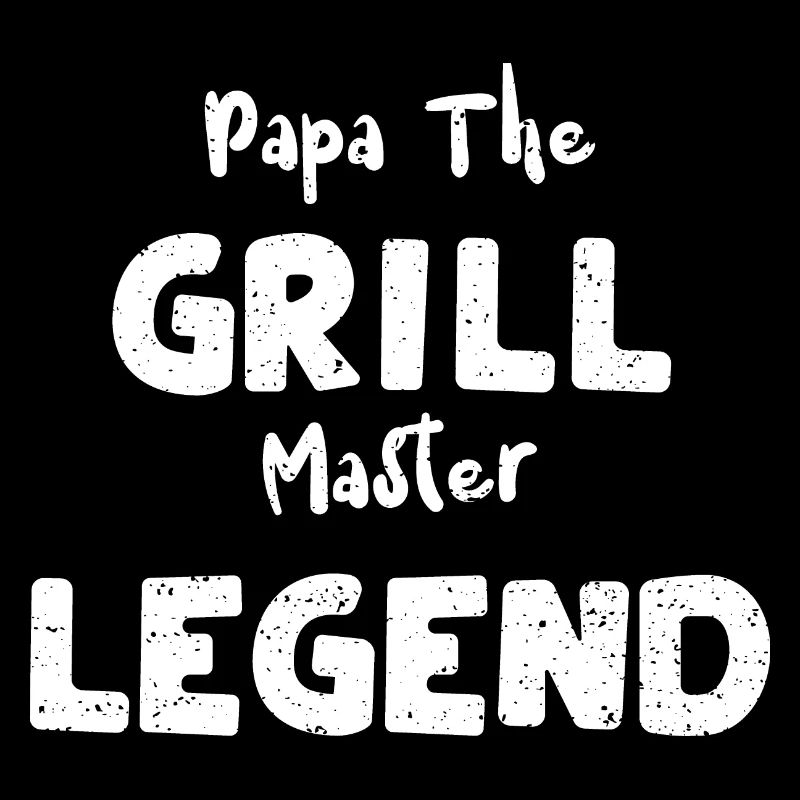 Papa The Grill Master Legend - BBQ