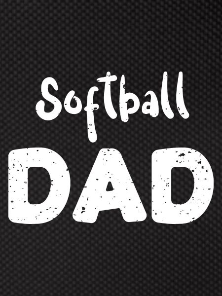 Softball Dad - Dad