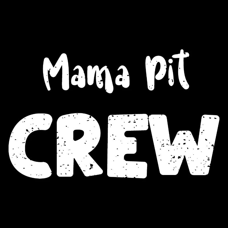 Mama Pit Crew - Mom