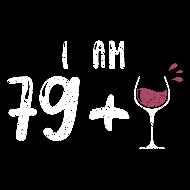 J’ai 79 ans + 1 - 80e anniversaire