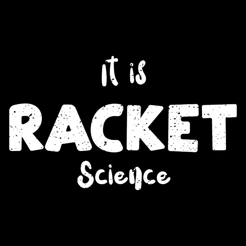 It is Racket Science - Tennis