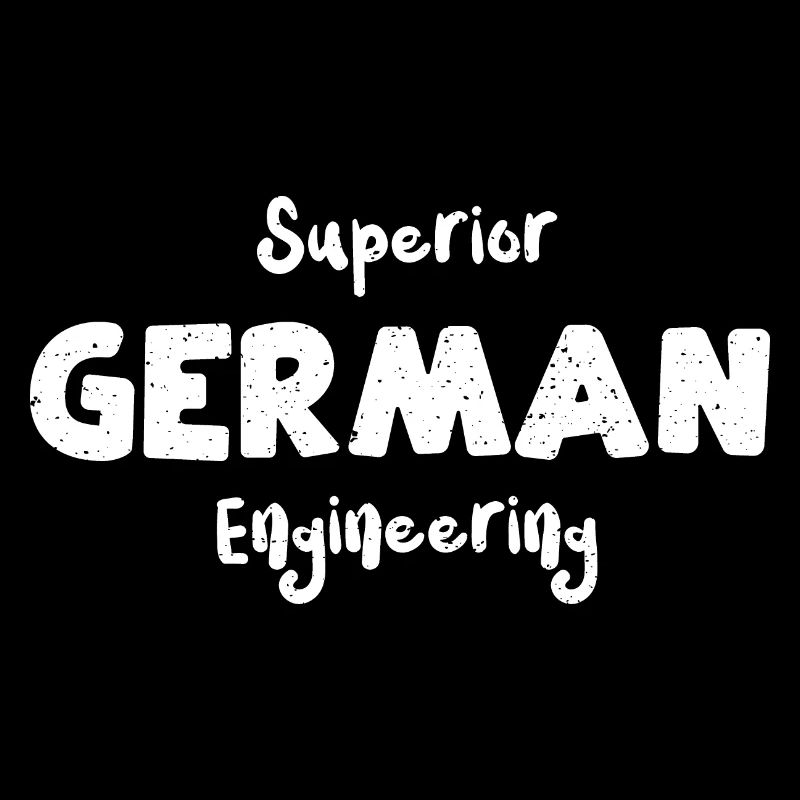 Superior German Engineering - Dogs