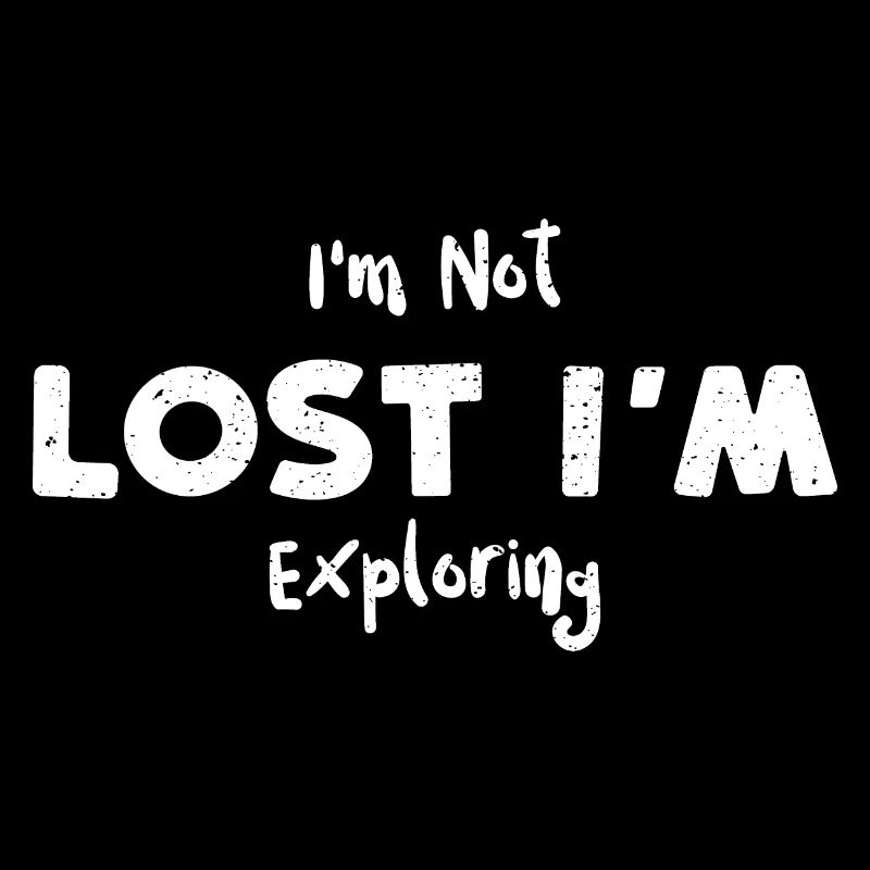 Je ne suis pas perdu, j’explore