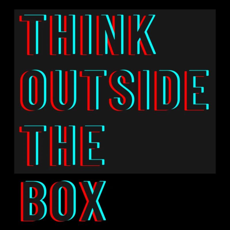 Think outside the box