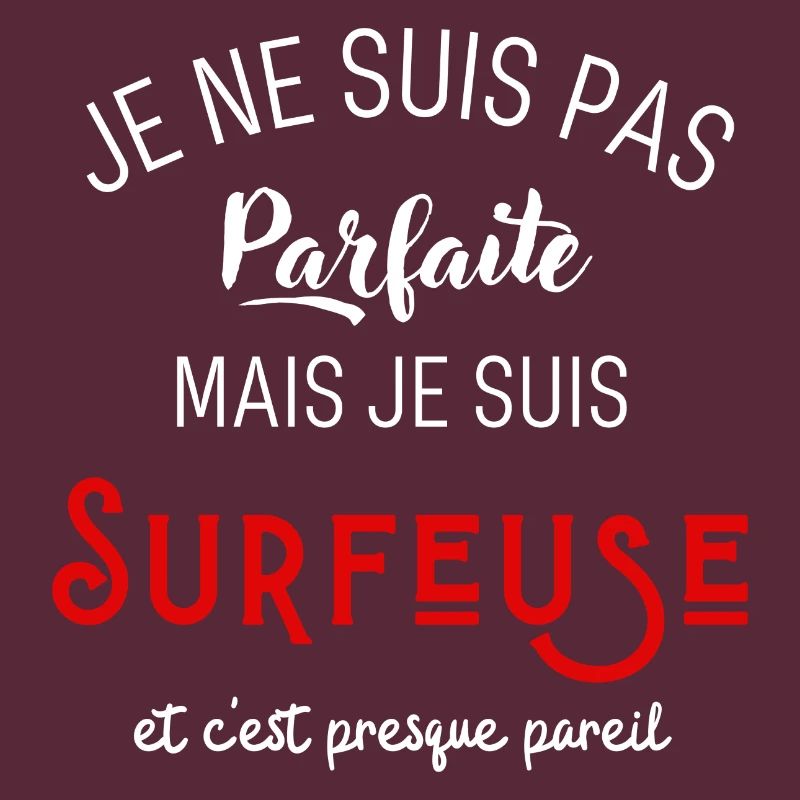 Pas parfaite mais surfeuse