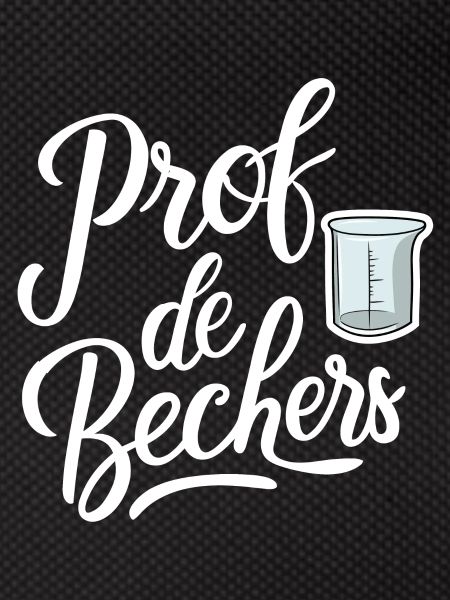 Prof de bechers