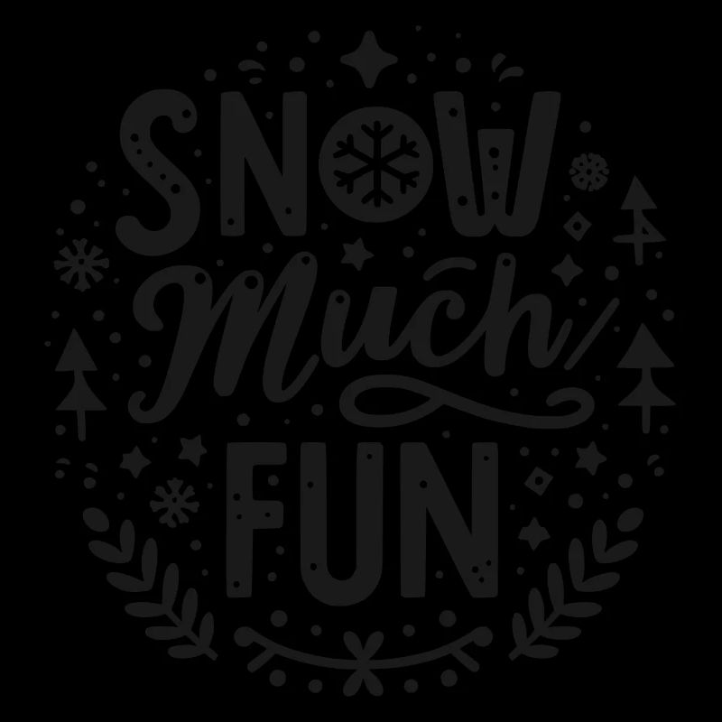Snow Much Fun