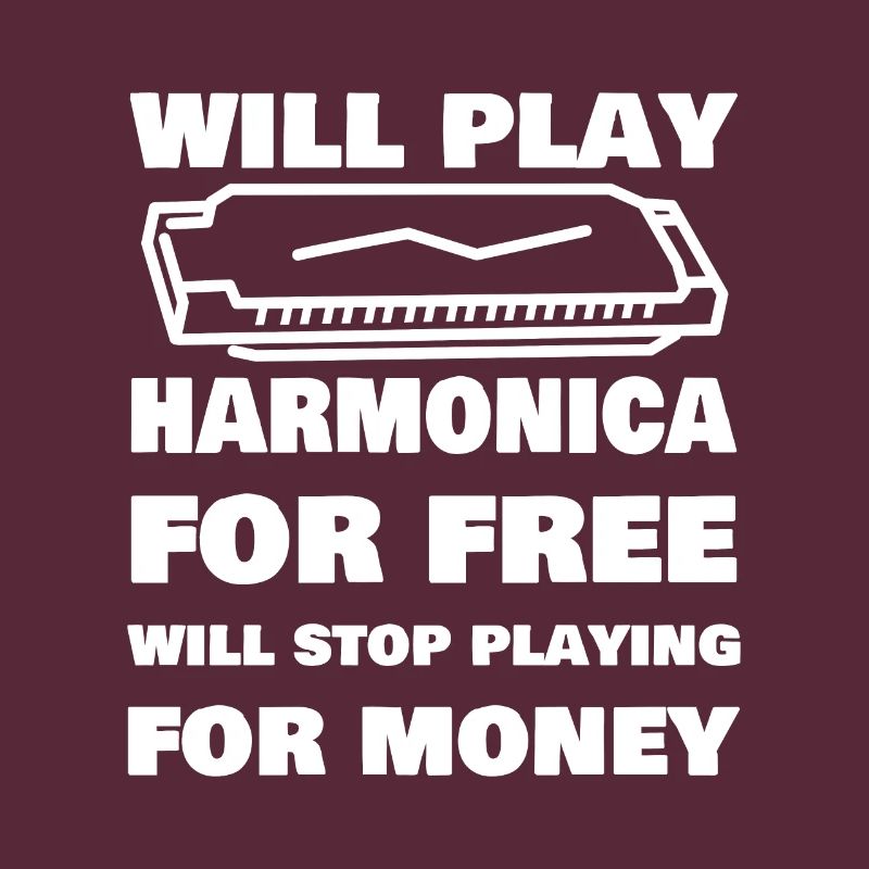 Funny Harmonica Saying Harmonica Player