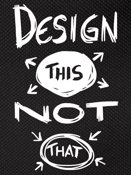 Design This Not That
