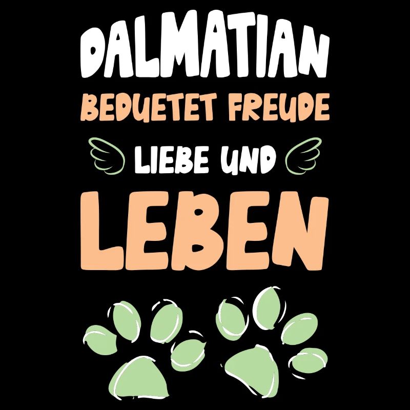 Dalmatian Freude Liebe Leben
