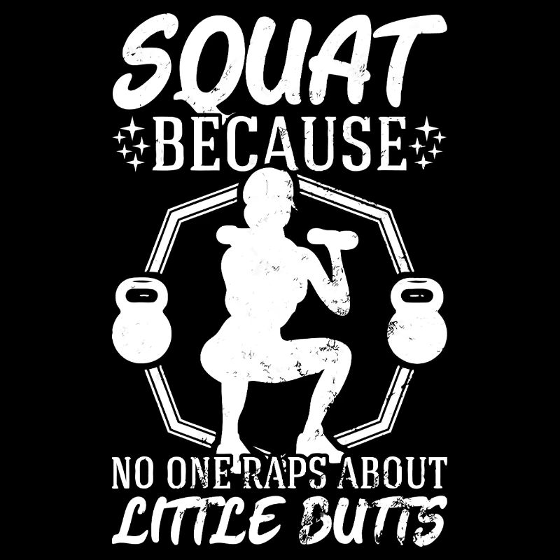 Squat Because No One Raps About Butt
