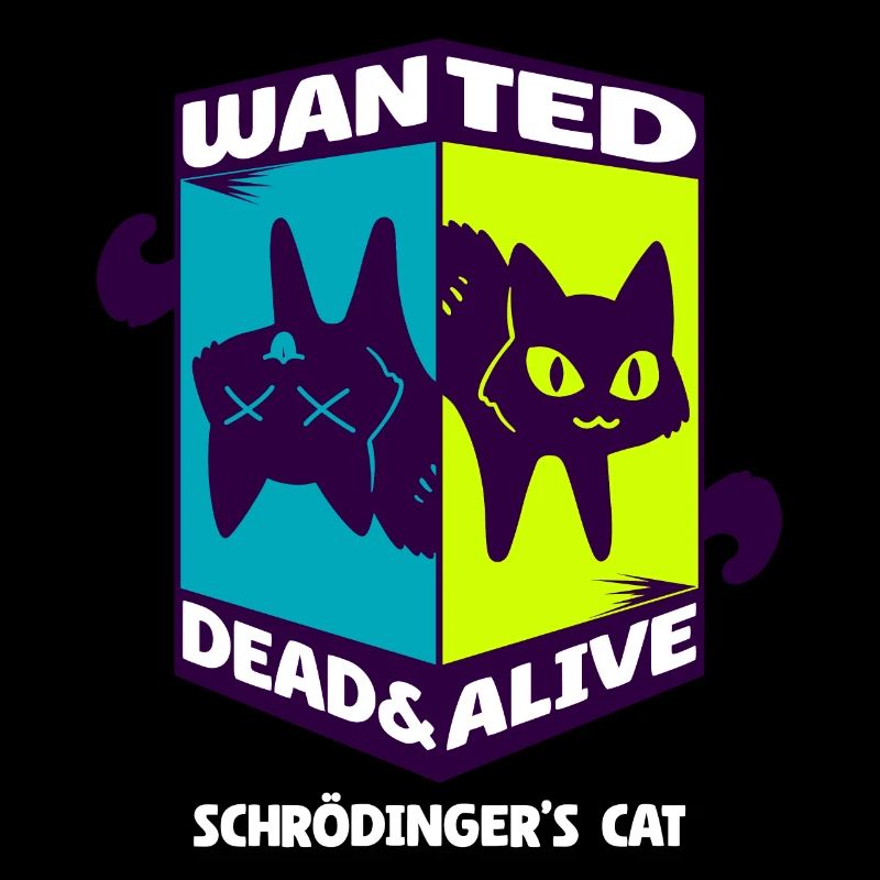 Physique Quantum Nerd Dead Alive Le chat de Schrödinger
