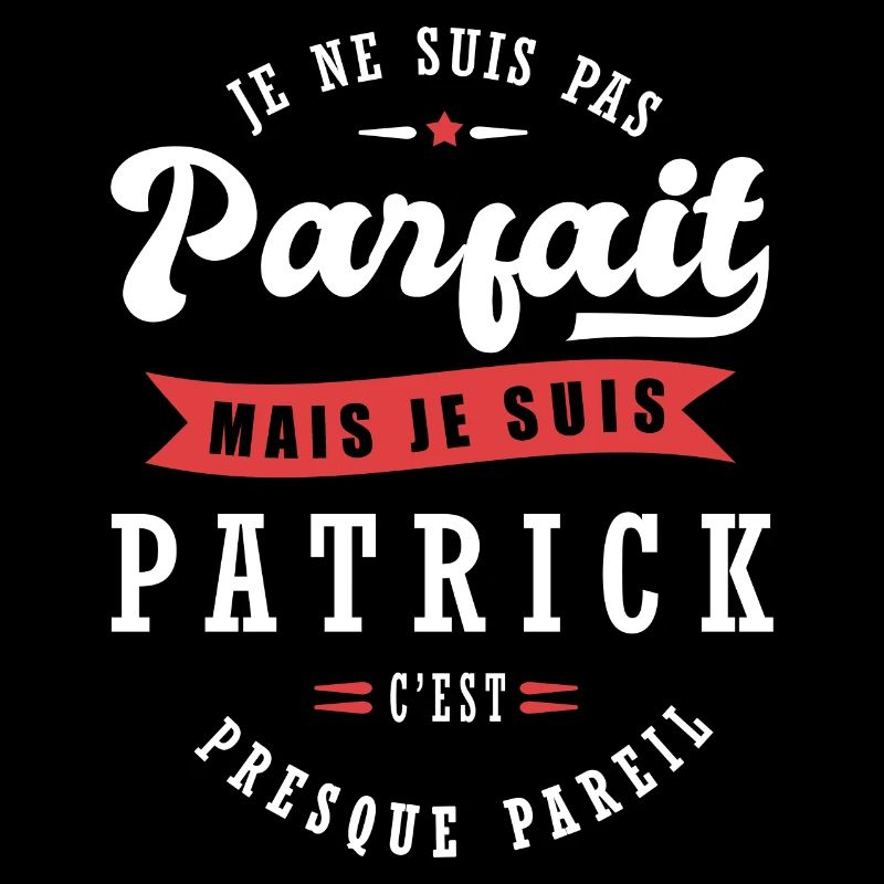 Patrick Parfait Cadeau prenom patrick
