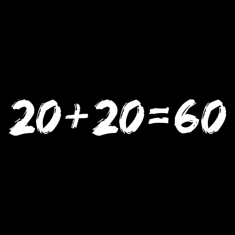 20+20=60 - Gym Mathematik - Gym Math - Gym Logik