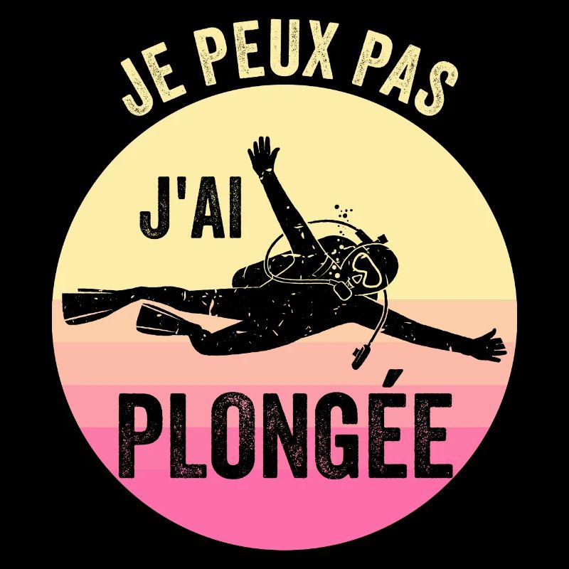 Je peux pas j'ai plongée