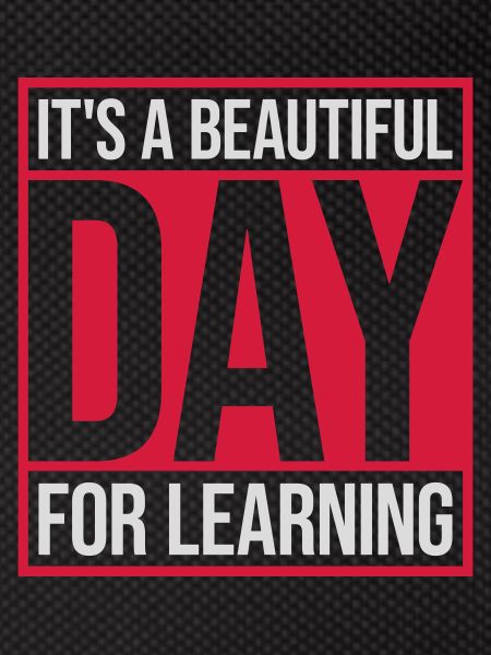 beautiful day for learning