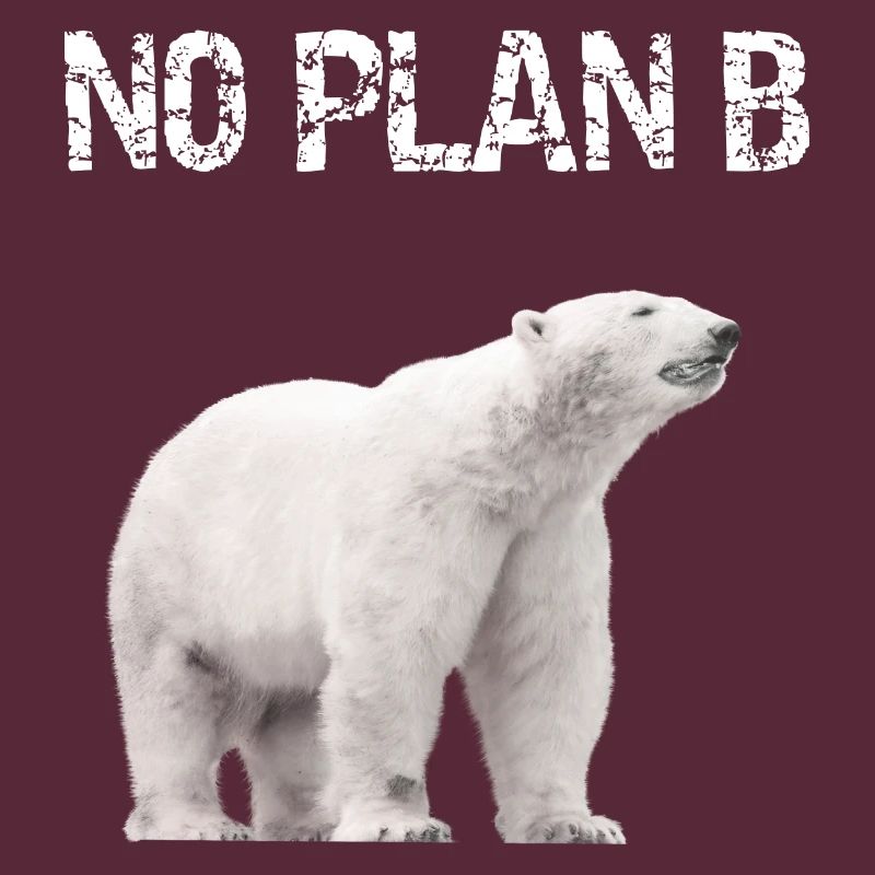No Plan B Protest Klimaschutz Eisbär Welt