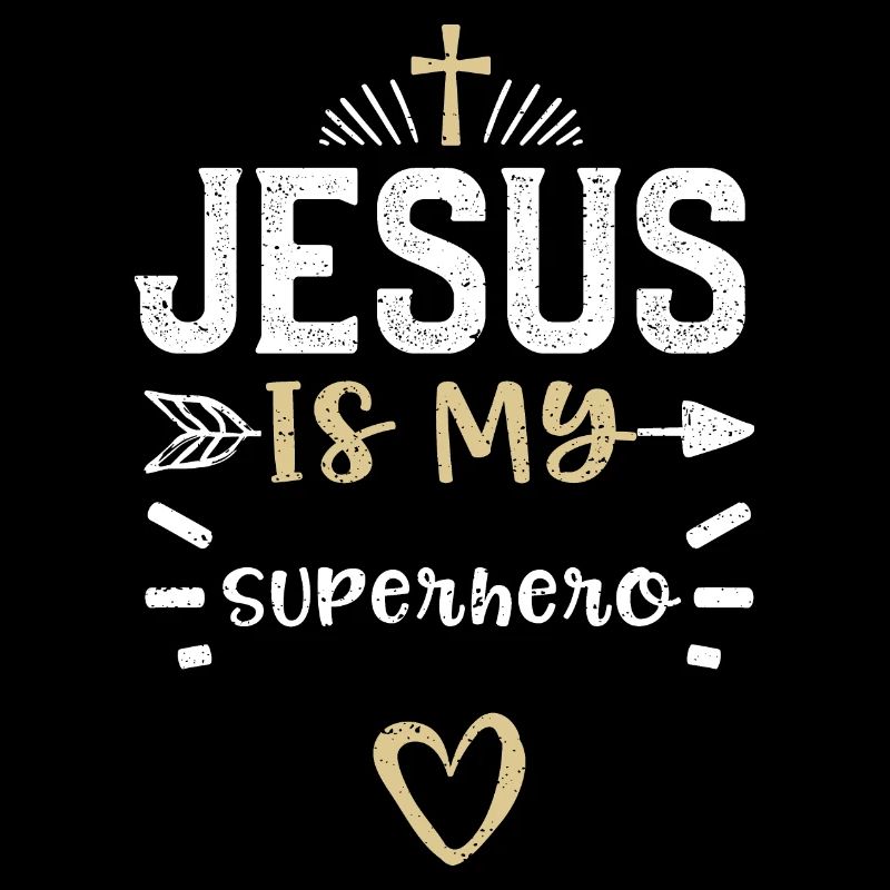Jesus Is My Superhero - Jesus