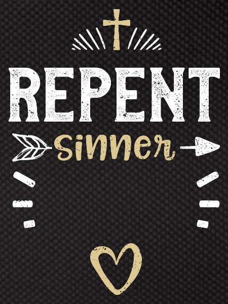 Repent Sinner - Jesus