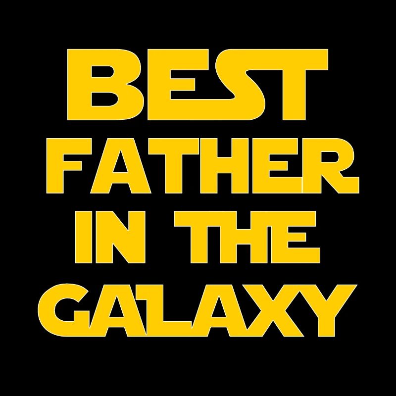 Best father in the galaxy