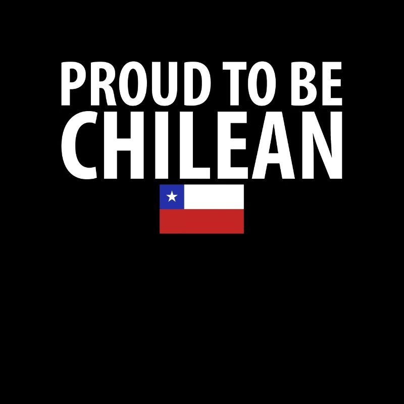 Fier d’être chilien Chili Drapeau chilien