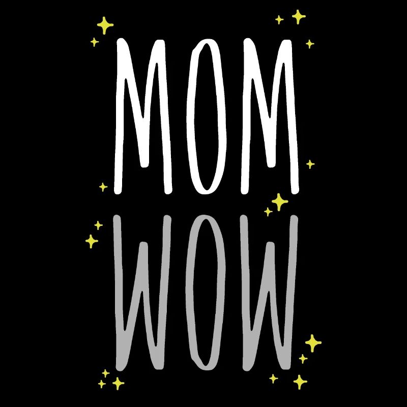 Maman est Wow blanc