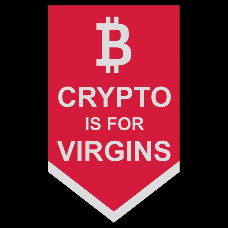 crypto is for virgins